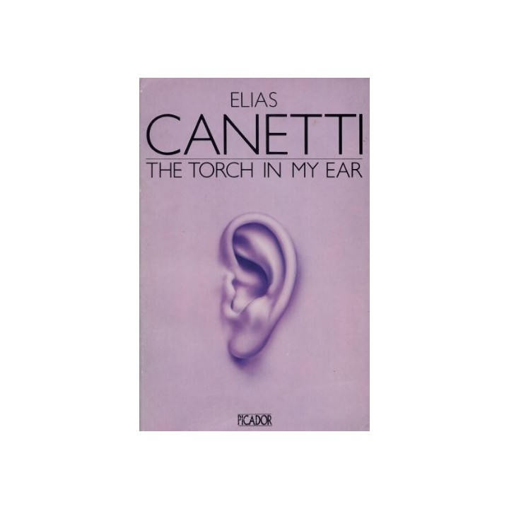 The Torch In My Ear (Picador Books) FIRST EDITION